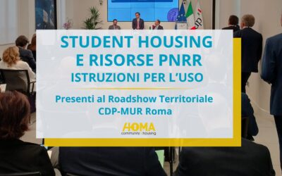 Student housing  e risorse PNRR: presenti con Homa al Roadshow  Territoriale CDP-MUR  Roma