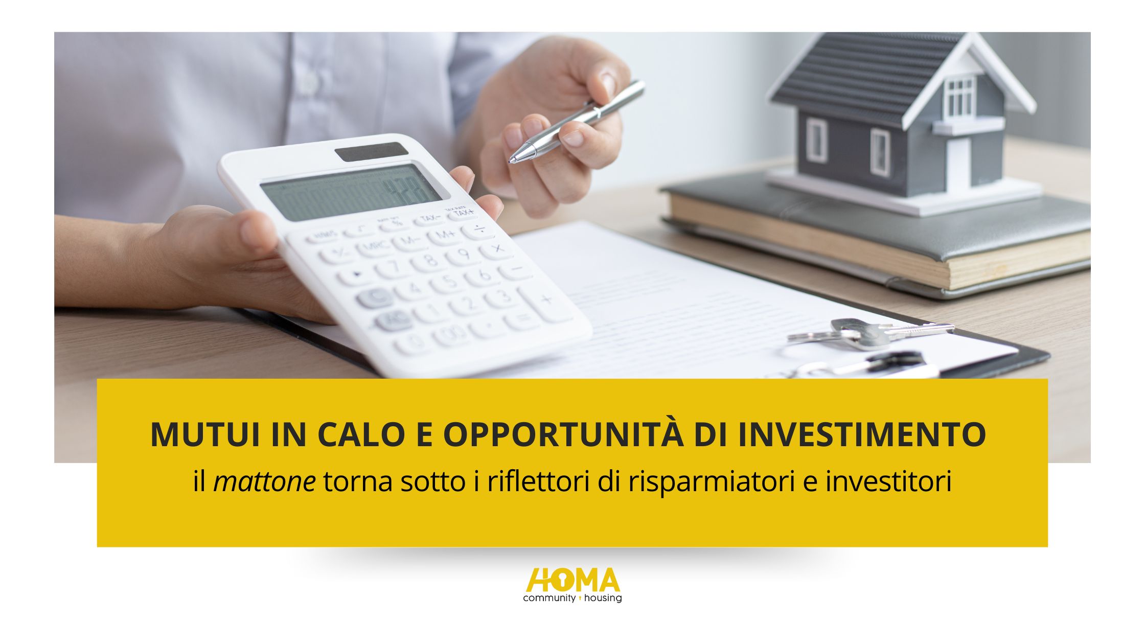 Mutui in calo e investimenti immobiliari