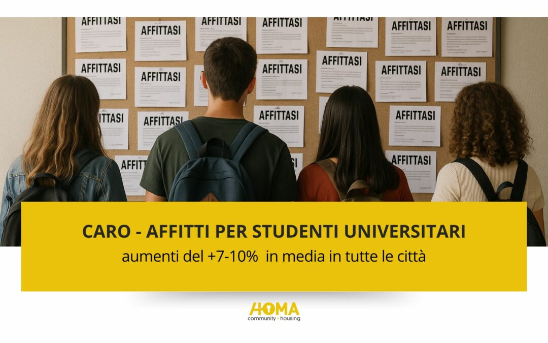 Caro-affitti per studenti universitari: aumenti del +7-10%  in media in tutte le città