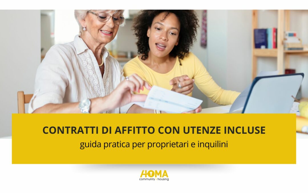 Contratti di affitto con utenze incluse: guida per proprietari e inquilini