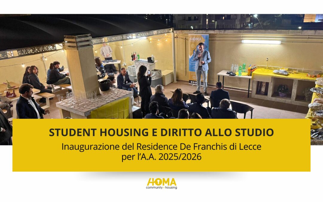 Student housing e diritto allo studio: Homa inaugura a Lecce il Residence De Franchis per l’A.A. 2025/2026