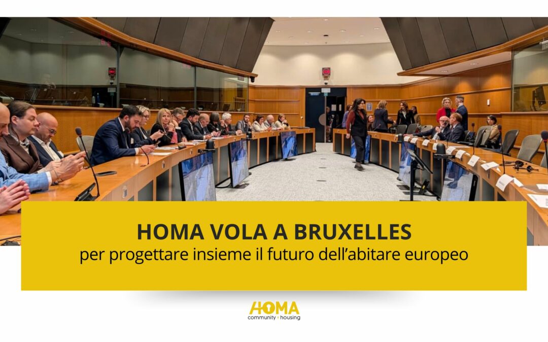 HOMA vola a Bruxelles per progettare il futuro dell’abitare europeo.